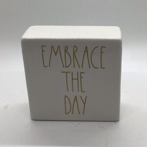 Rae Dunn Embrace the Day Sign